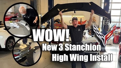 NEW 3 STANCHION CORVETTE HIGH WING INSTALL & AVAILABLILTY