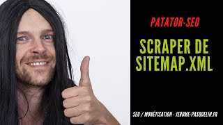 [patator-seo.com]: Tutorial Scraper / Sitemap.xml Analyzer - Free Tool