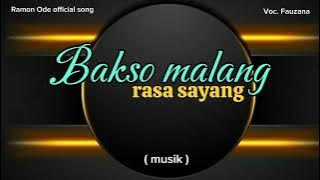 BAKSO MALANG RASA SAYANG (Ramon Ode Official Song)