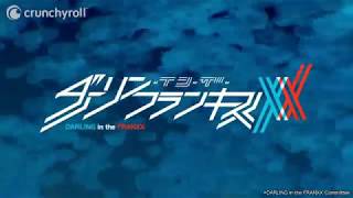 Darling in the FranXX (ダーリン・イン・ザ・フランキス) OP 1&2   ED 1 (Japanese Subbed)