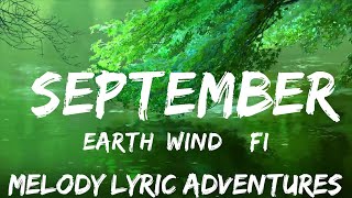 Earth, Wind & Fire - September (Lyrics)  | 25mins - Feeling your music