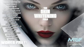 The Skin Whitening Field (ANTI-AGING EFFECTS) Advanced Morphic Field