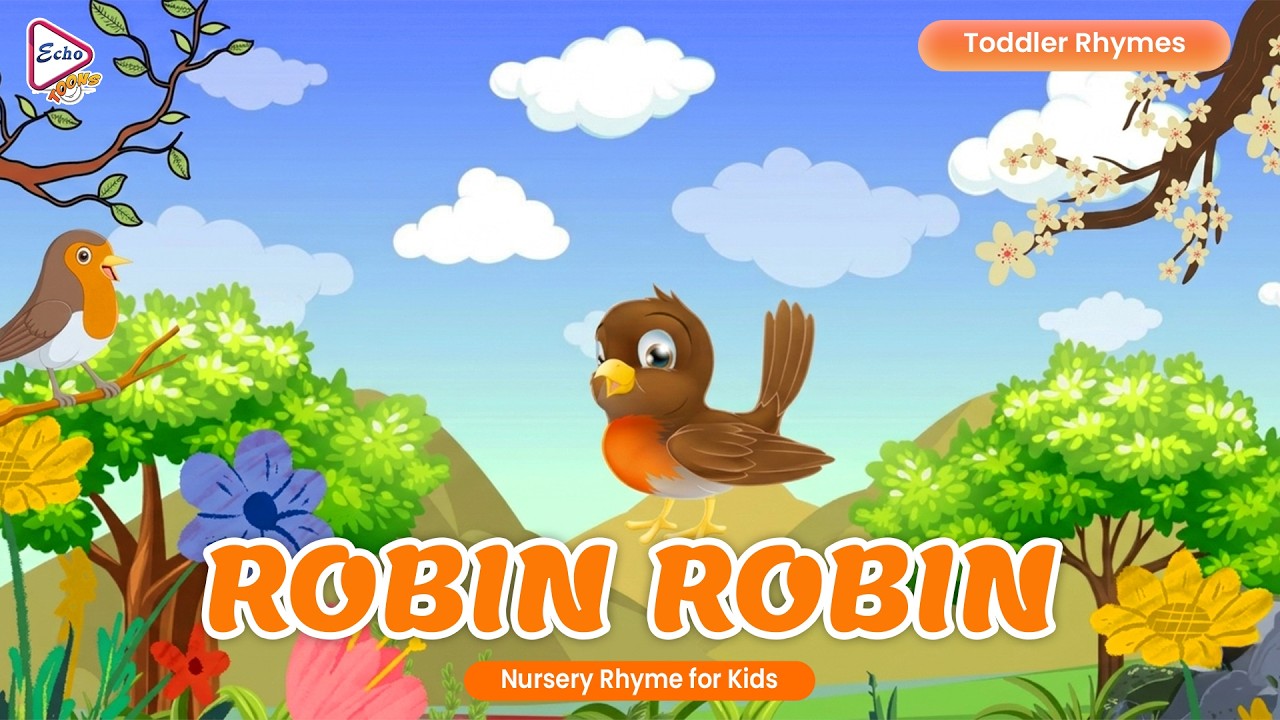 ROBIN ROBIN | Classic Toddler Nursery Rhymes | Echo Toons - YouTube