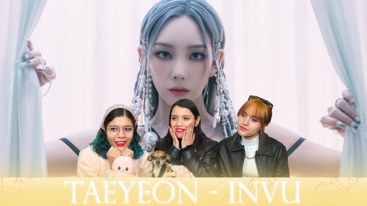 TAEYEON 태연 'INVU' MV|Video Reacción |K-STAN - YouTube