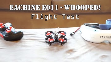Eachine E011 FPV Flight Test