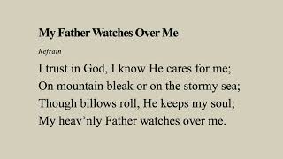 My Father Watches Over Me