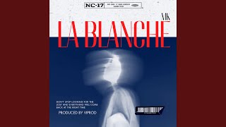 La blanche