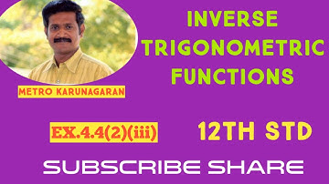 12th Std Maths Ex.4.4(2)(iii) Find the value of cot^-1(1)+ sin^-1(√3/2)-sec^-1(-√2)
