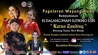 LIVE STREAMING 🔴 WAYANG KULIT I KI IMAM SUTIKNO S.Sn I LAKON KARNO TANDING II BT.RIRI RITEM