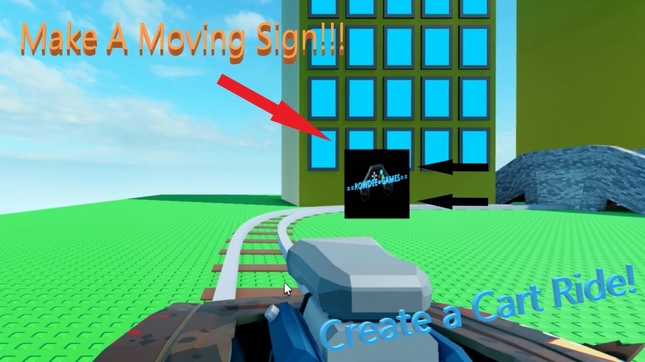 How to Make a Moving Sign or Text in Create a Cart Ride! [Editor] - YouTube