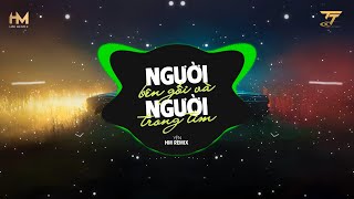 Video thumbnail of "Người Bên Gối Và Người Trong Tim ((HM Remix) - Yên | Người Đã Ôm Ấp Bên Ai Nên Khiến Ta....."