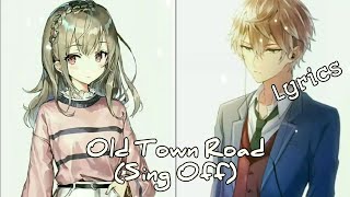Nightcore - Old Town Road (SING OFF) (Switching vocals) Lyrics