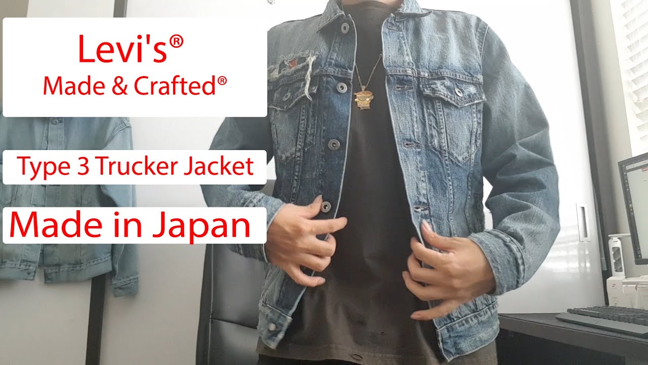 Levi's Type 3 Trucker Jacket - Đỉnh cao đến từ Nhật bản - YouTube