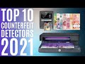 Top 10: Best Counterfeit Bill Detectors for 2021 / Money Detector Checker / Fake Currency Detection