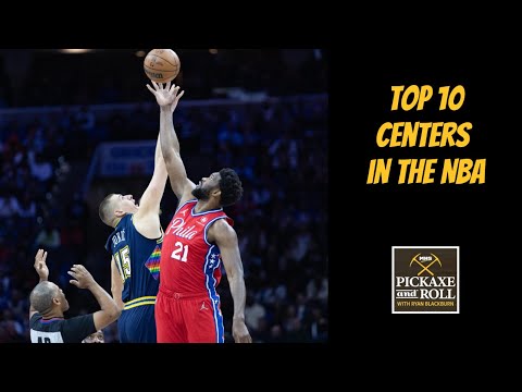 Nikola Jokić, Joel Embiid, and the Top 10 Centers in the NBA - Pickaxe and Roll