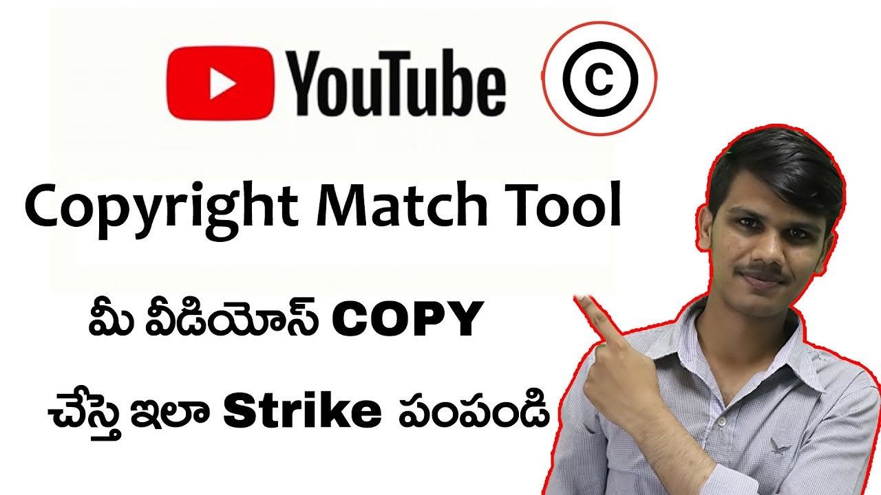 Copyright Match Tool Explained In Telugu Telugu YouTube Support