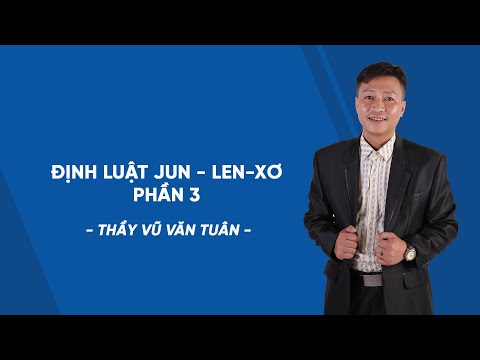 Video Định luật Jun - Len-xơ phần 3 - Vật lí 9 - Thầy Vũ Văn... - youtube