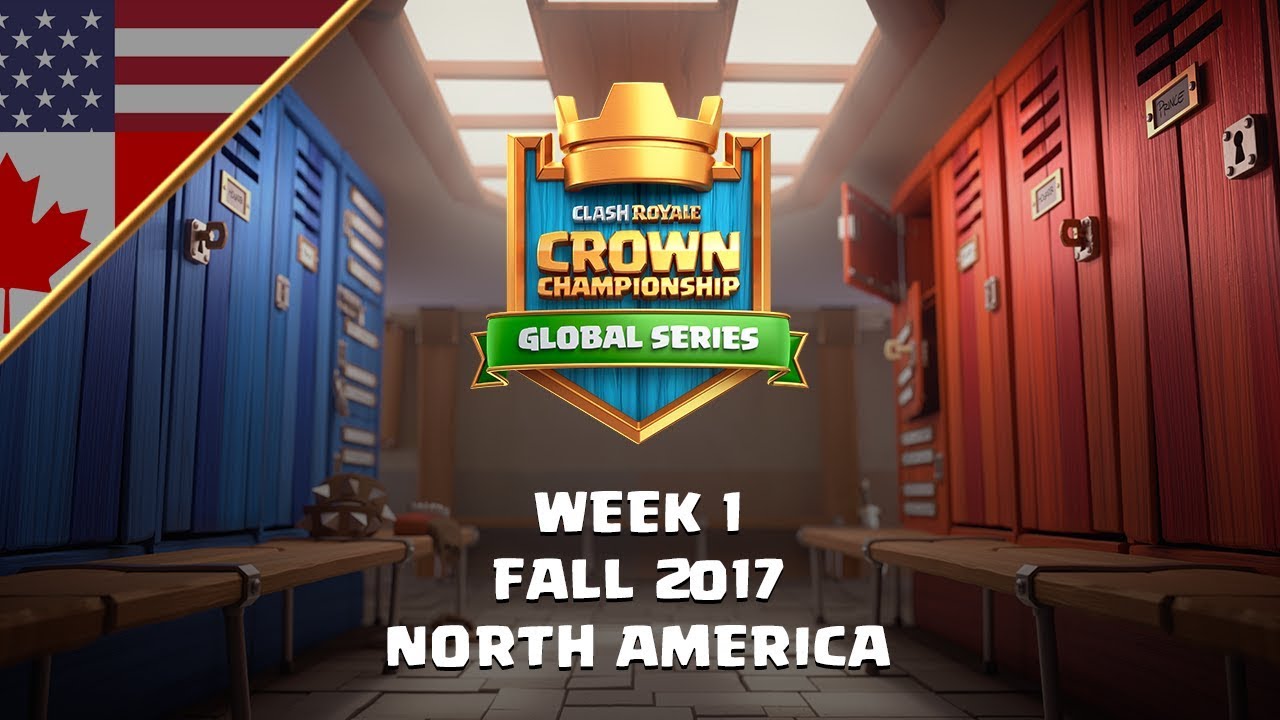 Clash Royale: Crown Championship NA Top 10 - Week One | Fall 2017 Season