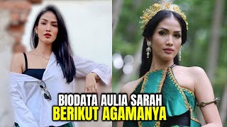 Agama Aulia Sarah Profil Dan Biodata Lengkapnya