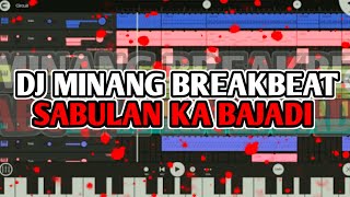 DJ MINANG breakbeat | sabulan KA BAJADI#beranda #remix #djbreakbeat #dj #sound