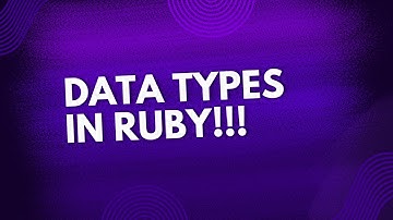 Data Types in Ruby