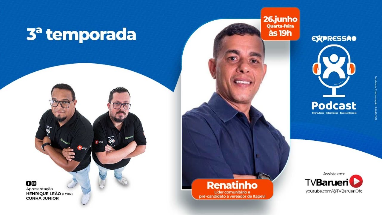 Renatinho | Expressão Podcast – 26/06