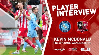 💬 Kevin McDonald pre Wycombe Wanderers (A) | Exeter City Football Club