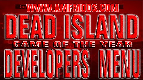 DEAD ISLAND GOTY DEVELOPERS MENU | AMFMODS | XBOX 360 ISO MOD MENU