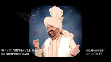 Char panj Kudiyaan - Kartaar Ramla & Sukhwant Sukhi - Bilkhu Studios