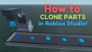 How To Clone Parts Roblox Studio Tutorial