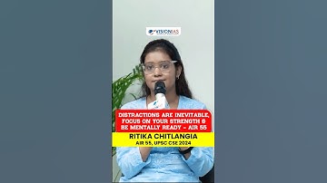 Distractions Are Inevitable! How AIR 55 Stayed Focused in UPSC Prep | AIR 55, UPSC 2023 | VisionIAS
