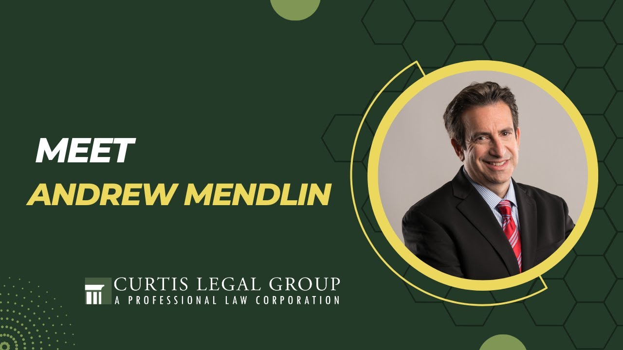 Meet Andrew Mendlin California Personal Injury Lawyer Curtis Legal