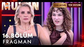 Esra Erol İle Var Mısın Yok Musun 16. Fragman
