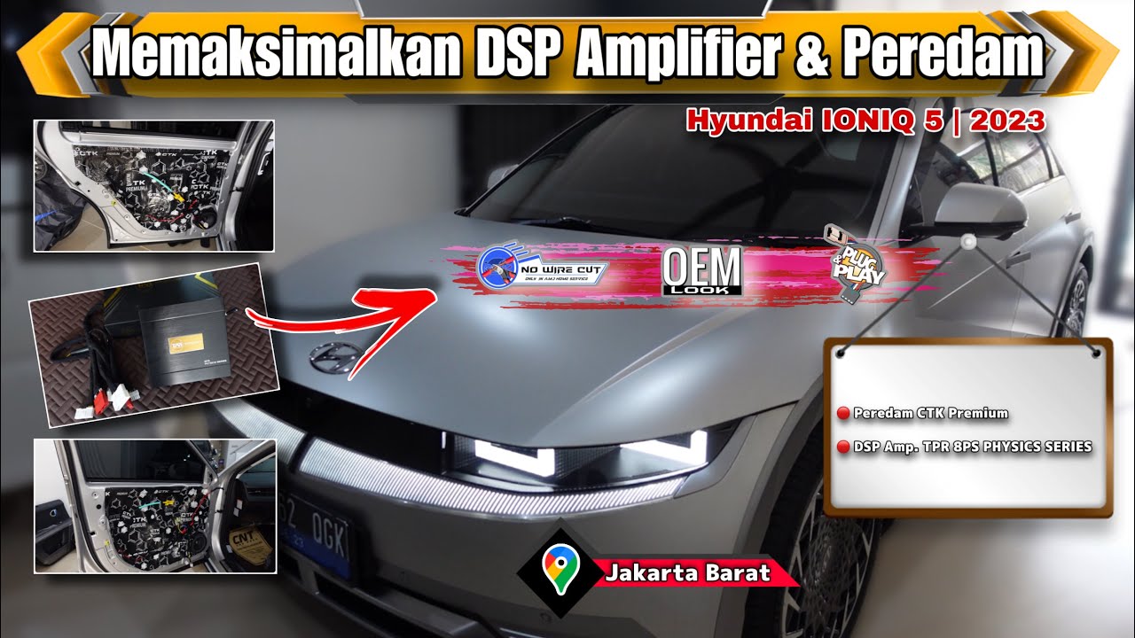 Hyundai IONIQ 5 | Memaksimalkan DSP Amp TPR [ Plug n Play] & Peredam di ...