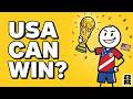 Nobody Thinks USA Can Win 2026 — Here's Why They're Wrong