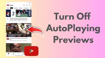 How To Turn Off Auto-Playing Video Previews In YouTube App