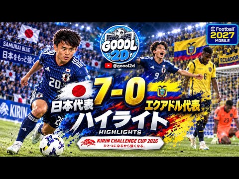 Japan vs Ecuador — Highlights | eFootball 2027 Mobile