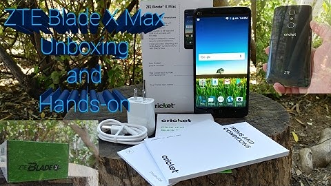ZTE Blade X Max Unboxing and Hands-on