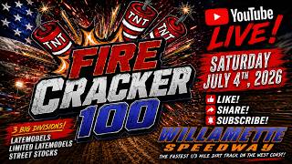 Fire Cracker 100 - Willamette Speedway - July 4th, 2026