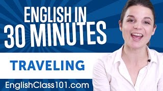 Learn English in 30 Minutes - ALL Travel Phrases You Need