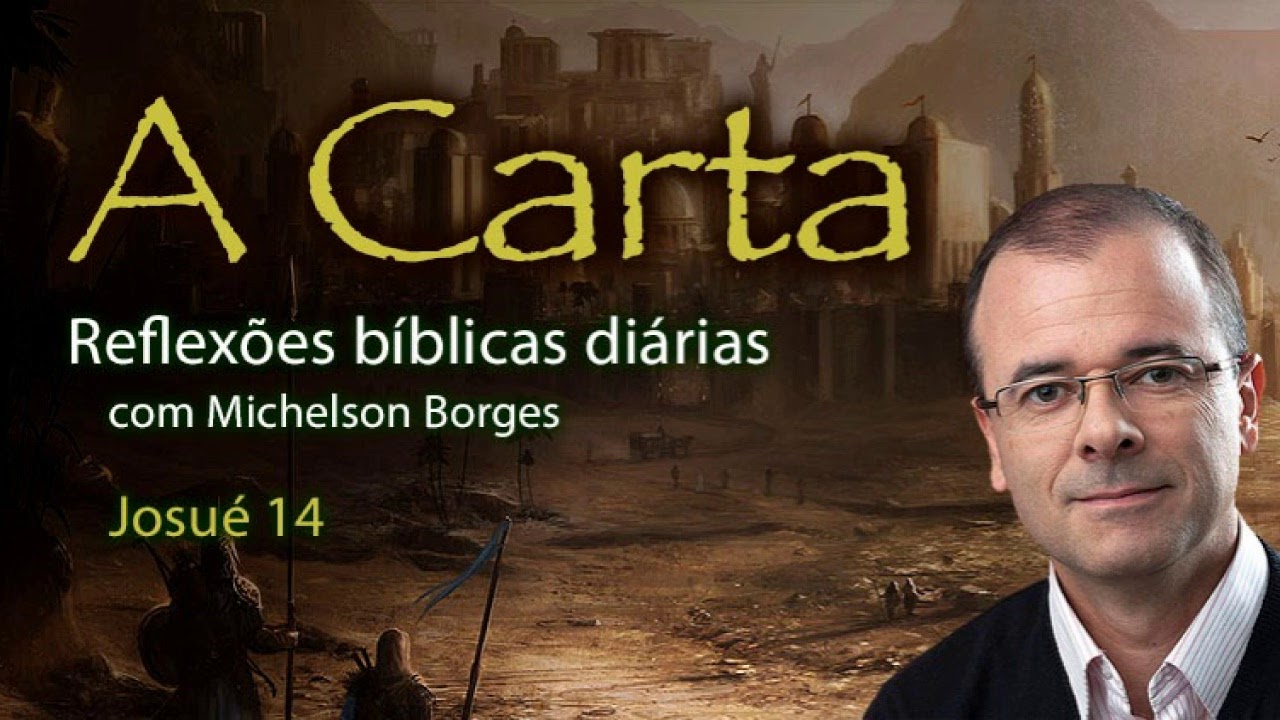 Josué 14 - Pastor Michelson Borges