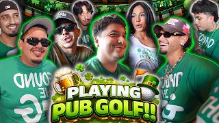 ST PADDY’S PUB GOLF *DRUNK ASF*  Information