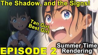 Summer Time Rendering - Episode 2 Review