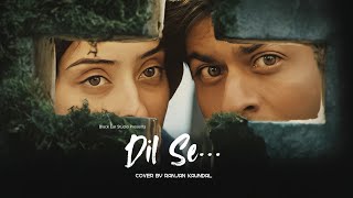 Download Lagu Dil Se Re | Rock Cover | Ranjan Kaundal | A.R. Rahman MP3