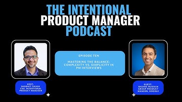 Mastering the Balance: Complexity vs. Simplicity in Product Management Interviews