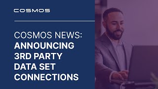 Cosmos Announces Multi-Source Data Connectivity
