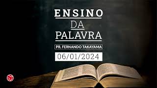 ENSINO DA PALAVRA | 06/01/2024 | ADNIPO