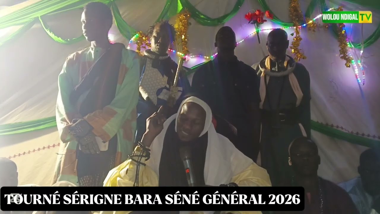 TOURNÉ SÉRIGNE BARA SÉNÉ GÉNÉRAL 2026