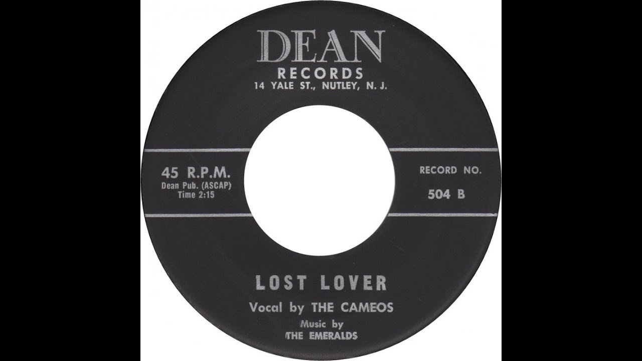 Watch The Cameos - Lost Lover 1960 on YouTube Watch The Cameos - Lost Lover 1960 on YouTube