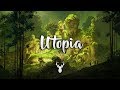 Utopia  chillstep mix